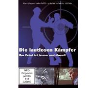 Die lautlosen Kämpfer-Der Feind ist Immer und überall [Import]