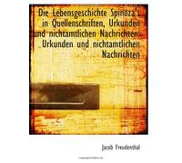 Die Lebensgeschichte Spinoza's In Quellenschriften, Urkunden Und Nichtamtlichen Nachrichten: Urkunde