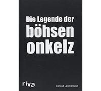 Die Legende Der Böhsen Onkelz