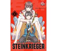 Die Legende der Steinkrieger 01 Fesselndes Fantasy-Epos über Verrat, Macht und eine sagenumwobene Kriegerin aus Stein - Actiongeladener Manga in historischem Setting - Constantin Caspary - Loewe Manga