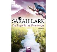 Die Legende des Feuerberges [German] by Lark, Sarah [Paperback Germany] NEUF