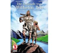 Die Legende von Wilhelm Tell