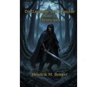 Die Legende von Yranisar Band 1: Die Magie des Schwertes
