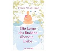 Die Lehre Des Buddha Über Die Liebe