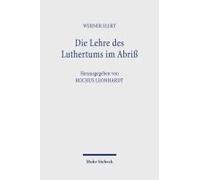 Die Lehre Des Luthertums Im Abriß