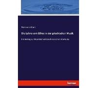 Die Lehre Vom Ethos In Der Griechischen Musik