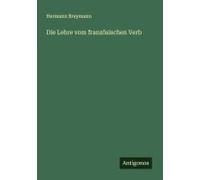 Die Lehre Vom Französischen Verb