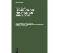 Die Lehre Vom Kultus (2. Buch: Theorie Des Gemeindegottesdienstes) Homiletik Katechetik