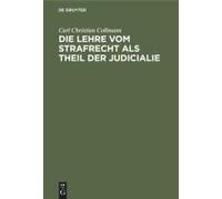 Die Lehre Vom Strafrecht Als Theil Der Judicialie