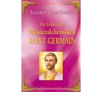 Die Lehren Des Meisteralchemisten Saint Germain