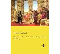 Die Lehren Vom Wesen Der Krankheiten In Ihrer Geschichtlichen Entwicklung