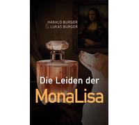 Die Leiden der MonaLisa