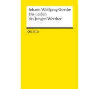Die Leiden Des Jungen Werther: Textausgabe mit Nachwort