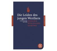 Die Leiden des jungen Werthers: In der Fassung von 1774. Roman