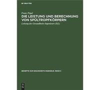 Die Leistung und Berechnung von Spltropfkrpern - Ppel Leitung des GesundheitsIngenieur - De Gruyter - Livre en Anglais Ppel Leitung des GesundheitsIngenieurPpel Leitung des GesundheitsIngenieur (Auteu