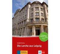 Cordula Schurig – Die Lerche aus Leipzig – Poche + Audio en ligne