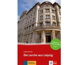 Die Lerche aus Leipzig Cordula Schurig (Auteur)