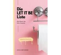 Die Let It Be Liste