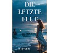 DIE LETZTE FLUT
