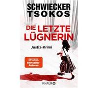Die letzte Lügnerin | Florian Schwiecker Florian Schwiecker (Auteur)