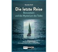 Die letzte Reise: Bewusstsein und das Mysterium des Todes