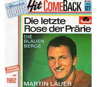 Die letzte Rose der Prärie / Die blauen Berge