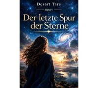 Die Letzte Spur der Sterne Band 4