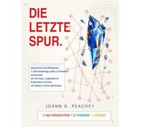 Die Letzte Spur: Interaktives Krimi-Rätselbuch: 11,000 Verdächtige prüfen, 22 Hinweise kombinieren, den Fall lösen. Logikrätsel für Erwachsene und Fans von Mystery und Escape Rooms