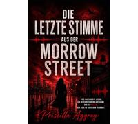 Die letzte Stimme aus der Morrow Street: Eine inszenierte Leiche, eine verschwundene Aufnahme und ein Killer, der sich im Rauschen verbirgt.