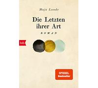Die Letzten ihrer Art