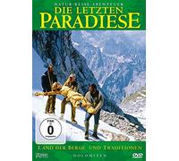 Die Letzten Paradiese - Dolomiten: Land der Berge und Traditionen [Import]