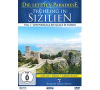 Die Letzten Paradiese - Frühling in Sizilien 1: Von Marsala BIS Scala di T [Import]