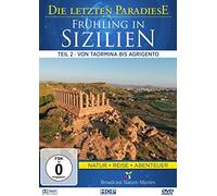Die Letzten Paradiese - Frühling in Sizilien 2: Von Taormina BIS Agrigento [Import]