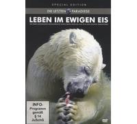 Die Letzten Paradiese-Leben im Ewigen Eis [Import allemand]