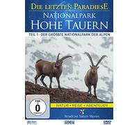 Die Letzten Paradiese - Nationalpark Hohe Tauern 1: der Größte Nationalpa [Import]