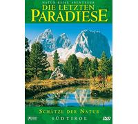 Die Letzten Paradiese - Südtirol-Schätze der Natur [Import]