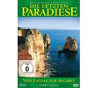 Die Letzten Paradiese - Von Fatima zur Algarve