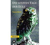 Die Letzten Tage Der Eule