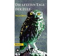 Die Letzten Tage Der Eule