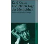Die letzten Tage der Menschheit: Bühnenfassung des Autors