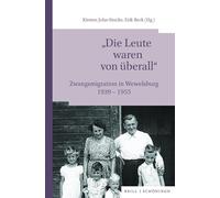 "Die Leute waren von überall": Zwangsmigration in Wewelsburg 1939-1955