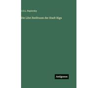 Die Libri Redituum der Stadt Riga