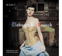 Die Liebe 3-Debussy et Franck [Import allemand]