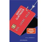 Die Liebe Geld | Daniel Glattauer Daniel GlattauerDaniel Glattauer (Auteur)