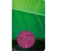 Die Liebe in den Zeiten der Cholera Garcia Márquez, Gabriel (Auteur)