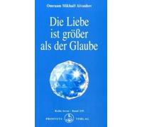 Die Liebe Ist Größer Als Der Glaube
