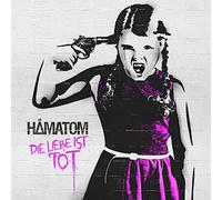 Hämatom - Die Liebe Ist Tot [Import]