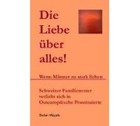 Die Liebe Über Alles!