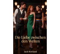 Die Liebe zwischen den Welten