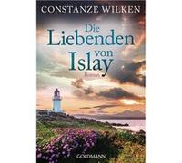 Die Liebenden von Islay | Constanze Wilken Constanze Wilken (Auteur)
